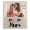 Cheerfull Aluminium Frame- Love You Mum - Just Blue or Pink