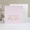 Gorgeous Baby Girl Card